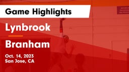  Lynbrook  vs Branham  Game Highlights - Oct. 14, 2023