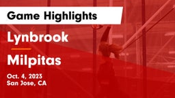  Lynbrook  vs Milpitas  Game Highlights - Oct. 4, 2023