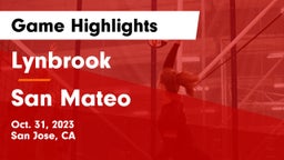  Lynbrook  vs San Mateo  Game Highlights - Oct. 31, 2023