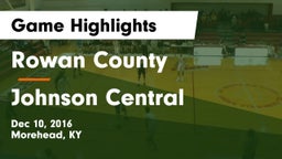 Rowan County  vs Johnson Central  Game Highlights - Dec 10, 2016