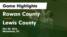 Rowan County  vs Lewis County  Game Highlights - Dec 03, 2016