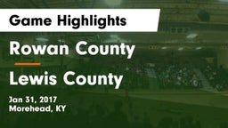 Rowan County  vs Lewis County  Game Highlights - Jan 31, 2017