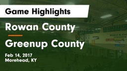 Rowan County  vs Greenup County  Game Highlights - Feb 14, 2017