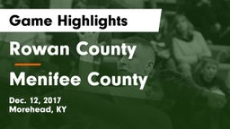 Rowan County  vs Menifee County  Game Highlights - Dec. 12, 2017