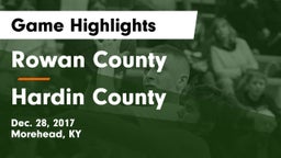 Rowan County  vs Hardin County Game Highlights - Dec. 28, 2017