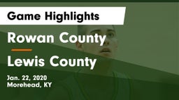Rowan County  vs Lewis County  Game Highlights - Jan. 22, 2020