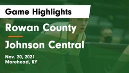 Rowan County  vs Johnson Central  Game Highlights - Nov. 20, 2021