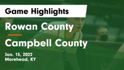 Rowan County  vs Campbell County  Game Highlights - Jan. 15, 2022