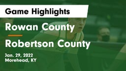 Rowan County  vs Robertson County  Game Highlights - Jan. 29, 2022
