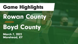 Rowan County  vs Boyd County  Game Highlights - March 7, 2022