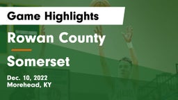 Rowan County  vs Somerset  Game Highlights - Dec. 10, 2022