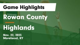Rowan County  vs Highlands Game Highlights - Nov. 22, 2023