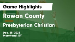 Rowan County  vs Presbyterian Christian  Game Highlights - Dec. 29, 2023