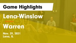 Lena-Winslow  vs Warren Game Highlights - Nov. 29, 2021