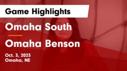 Omaha South  vs Omaha Benson  Game Highlights - Oct. 3, 2023