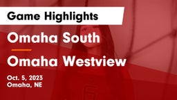 Omaha South  vs Omaha Westview  Game Highlights - Oct. 5, 2023