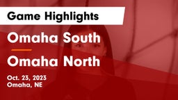 Omaha South  vs Omaha North  Game Highlights - Oct. 23, 2023