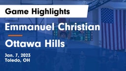 Emmanuel Christian  vs Ottawa Hills  Game Highlights - Jan. 7, 2023