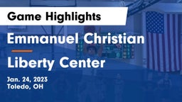 Emmanuel Christian  vs Liberty Center  Game Highlights - Jan. 24, 2023
