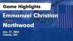 Emmanuel Christian  vs Northwood  Game Highlights - Jan. 27, 2023