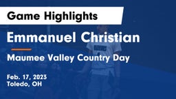 Emmanuel Christian  vs Maumee Valley Country Day  Game Highlights - Feb. 17, 2023