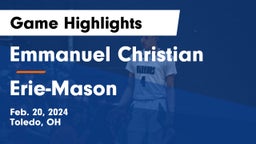 Emmanuel Christian  vs Erie-Mason  Game Highlights - Feb. 20, 2024