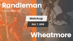 Matchup: Randleman  vs. Wheatmore 2016
