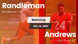 Matchup: Randleman  vs. Andrews  2016