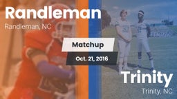 Matchup: Randleman  vs. Trinity  2016