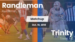 Matchup: Randleman  vs. Trinity  2018