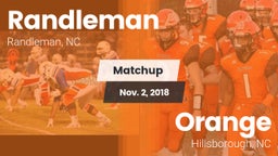 Matchup: Randleman  vs. Orange  2018