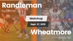 Matchup: Randleman  vs. Wheatmore  2019