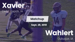 Matchup: Xavier  vs. Wahlert  2018