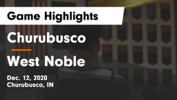 Churubusco  vs West Noble  Game Highlights - Dec. 12, 2020