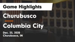 Churubusco  vs Columbia City  Game Highlights - Dec. 23, 2020