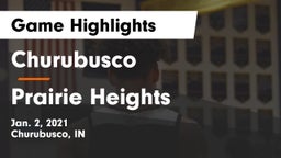 Churubusco  vs Prairie Heights  Game Highlights - Jan. 2, 2021
