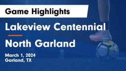 Lakeview Centennial  vs North Garland  Game Highlights - March 1, 2024