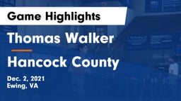 Thomas Walker  vs Hancock County  Game Highlights - Dec. 2, 2021