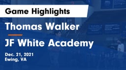 Thomas Walker  vs JF White Academy Game Highlights - Dec. 21, 2021