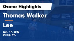 Thomas Walker  vs Lee  Game Highlights - Jan. 17, 2022