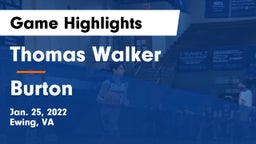 Thomas Walker  vs Burton  Game Highlights - Jan. 25, 2022