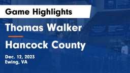 Thomas Walker  vs Hancock County  Game Highlights - Dec. 12, 2023