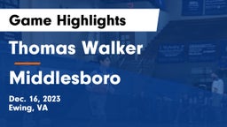 Thomas Walker  vs Middlesboro  Game Highlights - Dec. 16, 2023
