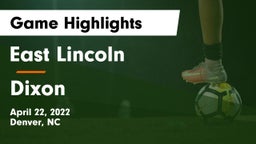 East Lincoln  vs Dixon  Game Highlights - April 22, 2022
