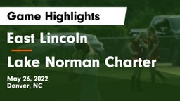 East Lincoln  vs Lake Norman Charter  Game Highlights - May 26, 2022