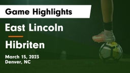 East Lincoln  vs Hibriten  Game Highlights - March 15, 2023
