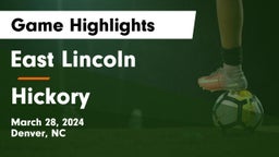 East Lincoln  vs Hickory  Game Highlights - March 28, 2024