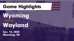 Wyoming  vs Wayland  Game Highlights - Jan. 14, 2020