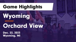 Wyoming  vs Orchard View  Game Highlights - Dec. 22, 2023