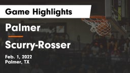 Palmer  vs Scurry-Rosser  Game Highlights - Feb. 1, 2022
